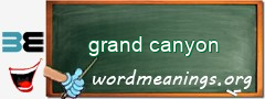 WordMeaning blackboard for grand canyon